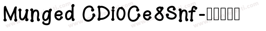 Munged CDi0Ce8Snf字体转换